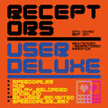 Receptors - USER Deluxe back.jpg