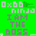 0xBBninja - I Am the Boss.jpg