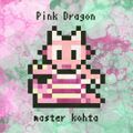 master kohta - Pink Dragon.jpg