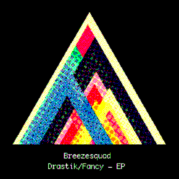 Файл:Breezesquad - Drastik Fancy EP.png