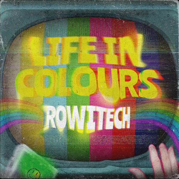Файл:Rowitech - Life In Colours.jpg