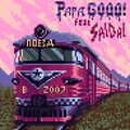Papa GOOO! feat. SalDal - Поезд в 2007.jpg