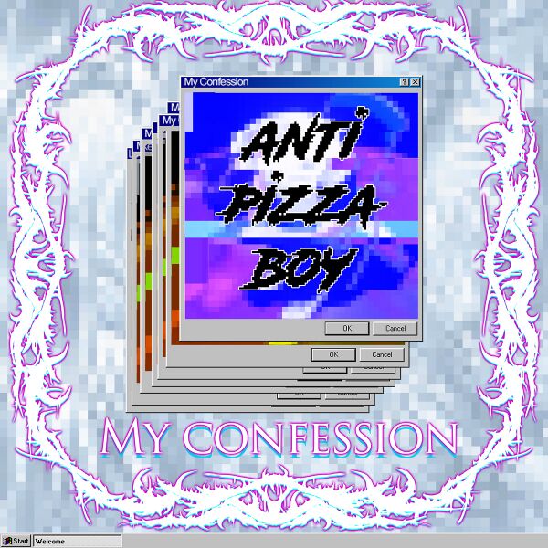 Файл:Anti-PizzaBoy - My Confession.jpg