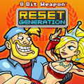 8bit weapon - Reset Generation.jpg
