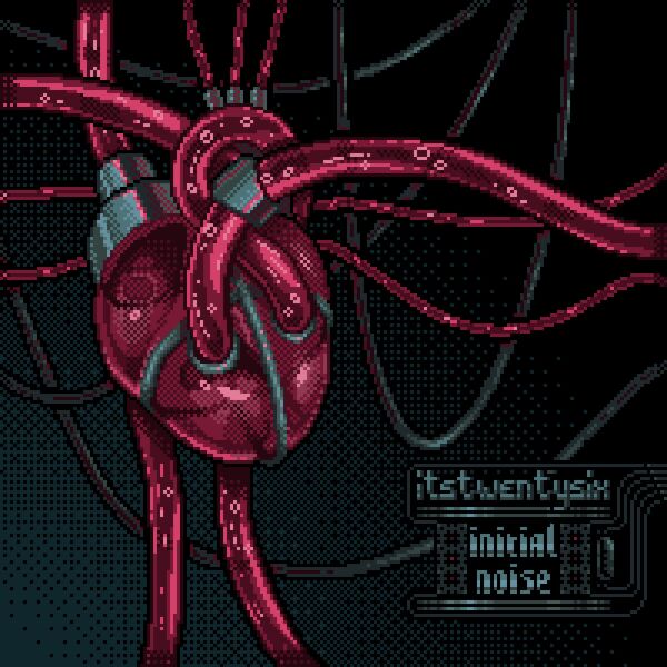 Файл:itstwentysix - Initial Noise.jpg