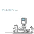 Alex Powrs - Metropolis EP.jpg
